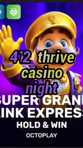 412 thrive casino night-w4cy2mdjlx2bf.com